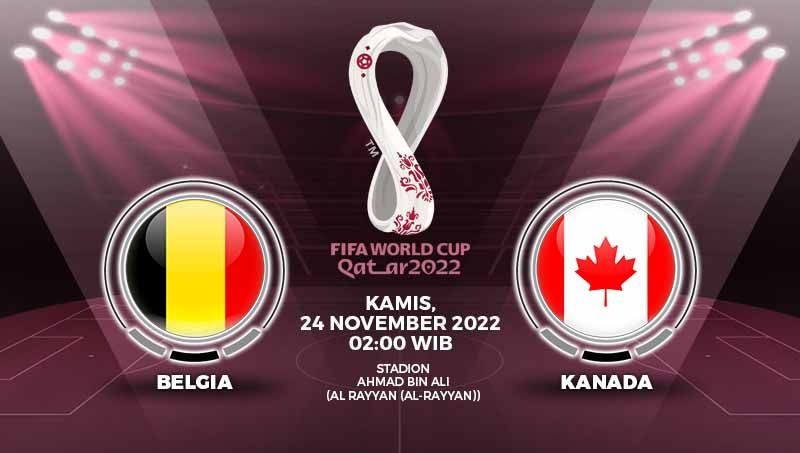 Berikut link live streaming Piala Dunia 2022 antara Belgia vs Kanada pada Kamis (24/11/2022) pukul 02.00 WIB. Copyright: © Grafis: Yuhariyanto/INDOSPORT