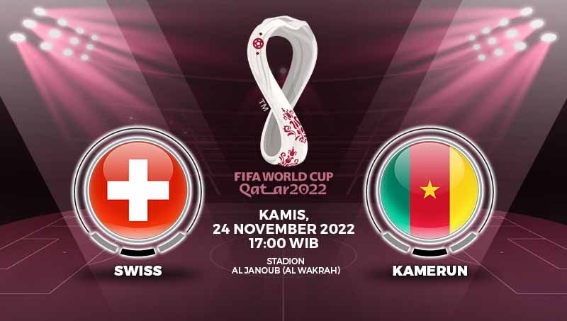 Prediksi pertandingan antara Swiss vs Kamerun (Piala Dunia Qatar 2022). Copyright: © Grafis: Yuhariyanto/INDOSPORT