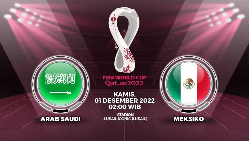 Link live streaming pertandingan Piala Dunia 2022 yang mempertemukan Arab Saudi vs Meksiko dalam laga pemungkas Grup C, Kamis (1/12/12) dini hari WIB. Copyright: © Grafis: Yuhariyanto/INDOSPORT