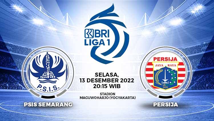 PSIS Semarang akan bertemu Persija Jakarta pada laga pekan ke-14 Liga 1 di Stadion Maguwoharjo, Sleman, Selasa (13/12/22) malam. Copyright: © Grafis: Yuhariyanto/INDOSPORT