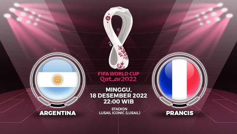 Prediksi Piala Dunia 2022 Argentina vs Prancis, partai final yang akan diselenggarakan di Stadion Lusail, Minggu (18/12/22), pukul 22.00 WIB. Copyright: © Grafis: Yuhariyanto/INDOSPORT