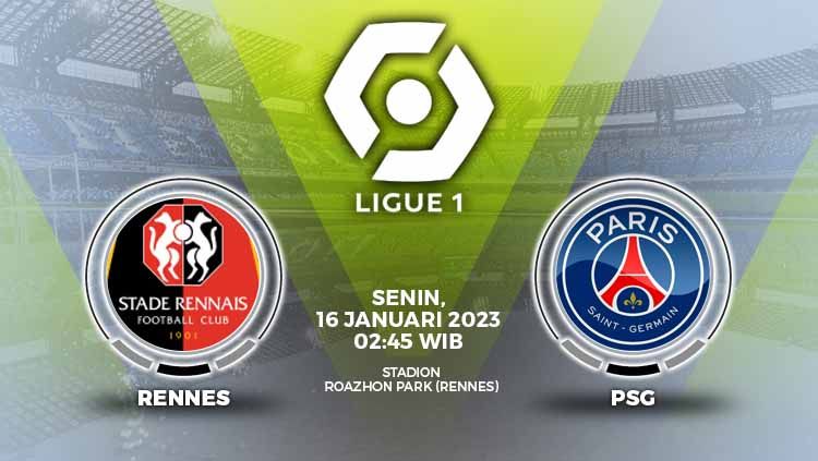 Berlangsung di Stadion Roazhon Park, Senin (16/1/23), berikut link live streaming Liga Prancis (Ligue 1) 2022-2023 antara Rennes vs Paris Saint-Germain (PSG). Copyright: © Grafis: Yuhariyanto/INDOSPORT