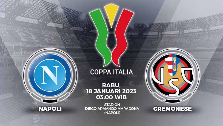 Duel 16 besar Piala Italia (Coppa Italia) 2023 antara Napoli vs Cremonese di Stadion Diego Armando Maradona, Rabu (18/1/23) berakhir dengan skor 2(4)-2(5). Copyright: © Grafis: Yuhariyanto/INDOSPORT