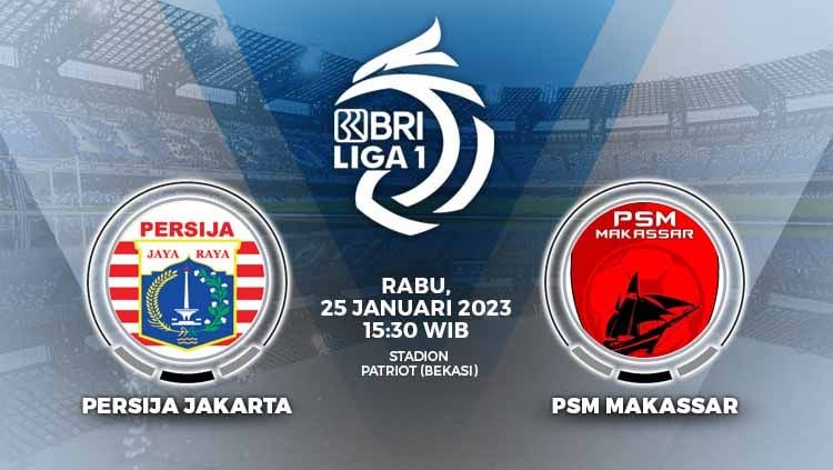 Link live streaming laga Persija Jakarta vs PSM Makassar pada pekan ke-20 Liga 1 2022/2023 bisa diakses di sini dilengkapi prediksi laga. Copyright: © Grafis: Yuhariyanto/INDOSPORT