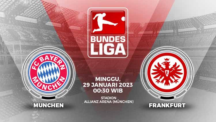 Link live streaming pertandingan antara Bayern Munchen vs Eintracht Frankfurt (Bundesliga Jerman). Copyright: &copy; Grafis: Yuhariyanto/INDOSPORT