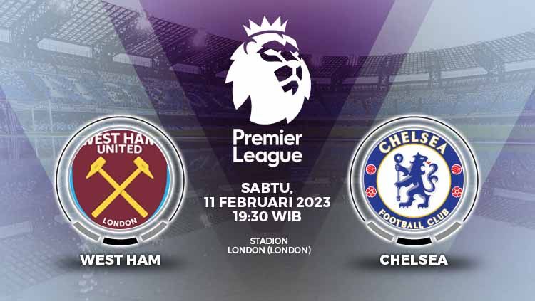 Prediksi Liga Inggris (Premier League) antara West Ham United vs Chelsea sajikan pasukan Graham Potter yang tak boleh pulang dengan tanpa poin. Copyright: © Grafis: Yuhariyanto/INDOSPORT