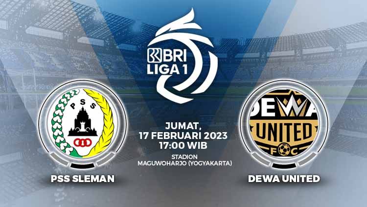 Link live streaming pertandingan antara PSS Sleman vs Dewa United (BRI Liga 1). Copyright: &copy; Grafis: Yuhariyanto/INDOSPORT