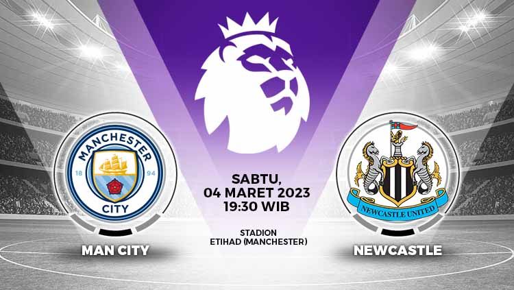 Link live streaming Liga Inggris (Premier League) 2022/23 antara Manchester City vs Newcastle United pada Sabtu (4/3/23) pukul 19:30 WIB. Copyright: © Grafis: Yuhariyanto/Indosport