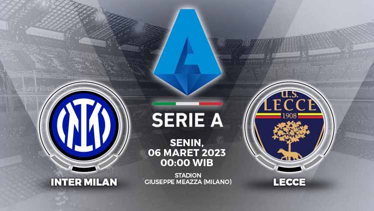 Prediksi pertandingan antara Inter Milan vs Lecce (Liga Italia). Copyright: © Grafis: Yuhariyanti/Indosport