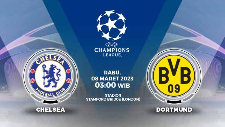 Prediksi pertandingan antara Chelsea vs Borussia Dortmund (Liga Champions). Copyright: © Grafis: Yuhariyanto/Indosport