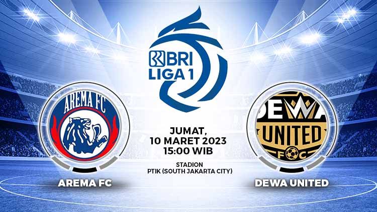 Prediksi pertandingan pekan ke-29 Liga 1 2022/23 antara Arema FC vs Dewa United, di Stadion PTIK, Jakarta, Jumat (10/03/23). Copyright: © Grafis: Yuhariyanto/Indosport