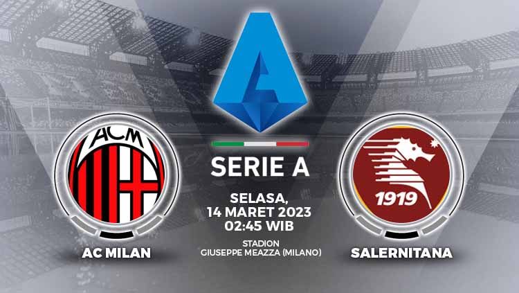 Prediksi pertandingan antara AC Milan vs Salernitana (Liga Italia). Copyright: © Grafis: Yuhariyanto/Indosport