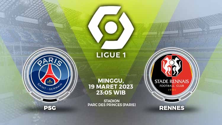 Link live streaming pertandingan Liga Prancis (Ligue 1) 2022-2023 mempertemukan Paris Saint-Germain (PSG) vs Rennes pada Minggu (19/03/23). Copyright: © Grafis: Yuhariyanti/INDOSPORT