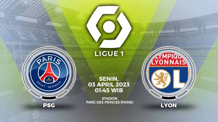 Prediksi Liga Prancis 2022/23 antara Paris Saint-Germain (PSG) vs Lyon pada Senin (03/04/23) mulai pukul 01.45 bisa Anda simak di artikel ini. Copyright: © Grafis: Yuhariyanto/INDOSPORT