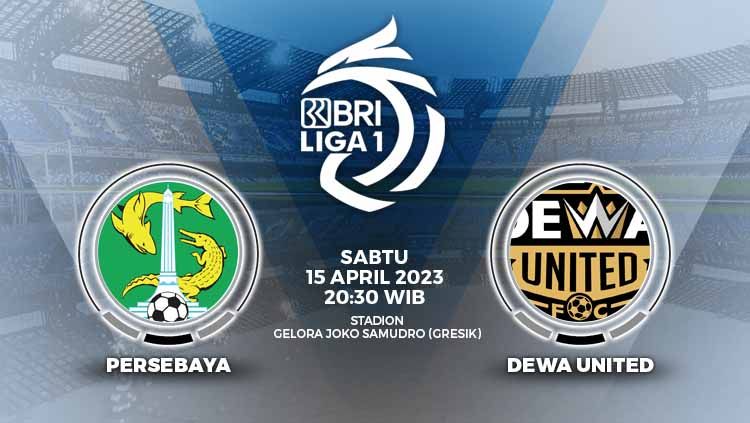 Prediksi pertandingan antara Persebaya Surabaya vs Dewa United (BRI Liga 1). Copyright: © Grafis: Yuhariyanto/INDOSPORT