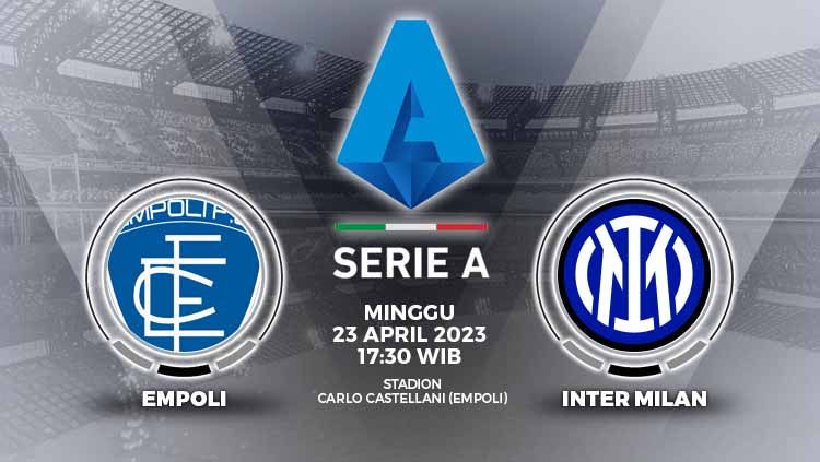 Prediksi Liga Italia (Serie A) antara Empoli vs Inter Milan di Stadion Carlo Castellani ,Minggu (23/04/23) pukul 17.30 WIB, jadi misi tim tamu untuk bangkit. Copyright: © Grafis: Yuhariyanto/INDOSPORT