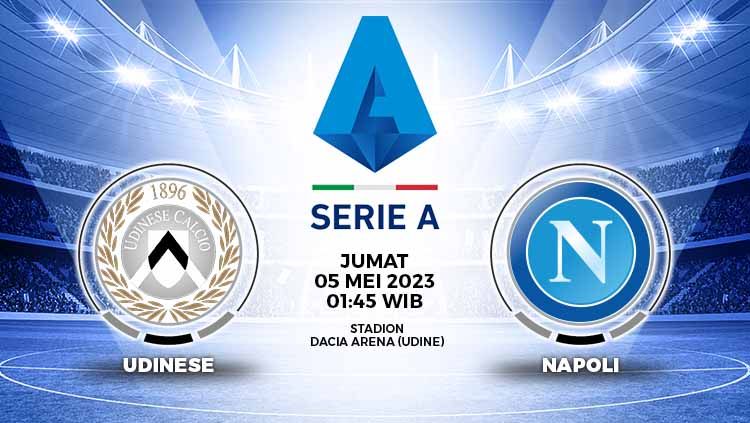 Prediksi pertandingan antara Udinese vs Napoli (Liga Italia). Copyright: © Grafis: Yuhariyanto/INDOSPORT