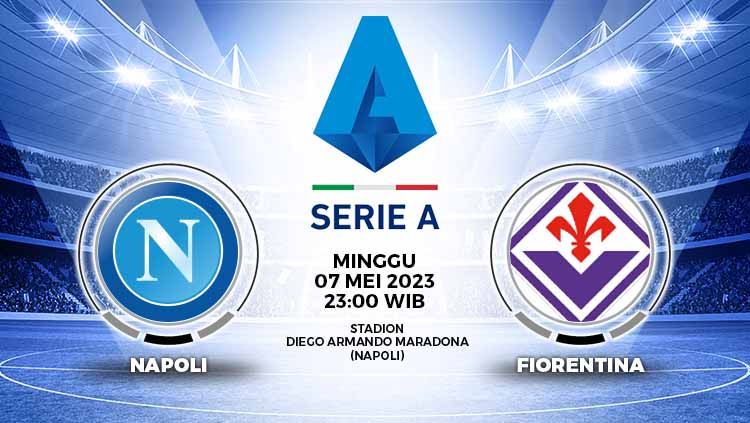 Prediksi pertandingan antara Napoli vs Fiorentina (Liga Italia). Copyright: &copy; Grafis: Yuhariyanto/INDOSPORT