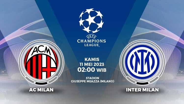 Pertandingan antara AC Milan vs Inter Milan di leg pertama semifinal Liga Champions. Copyright: © Grafis: Yuhariyanto/Indosport