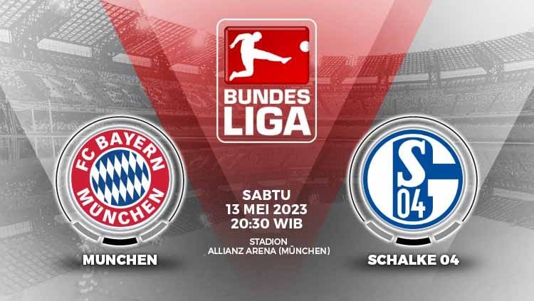 Link live streaming Bayern Munchen vs Schalke 04, Sabtu (13/05/23) malam WIB. Copyright: © Grafis: Yuhariyanto/INDOSPORT