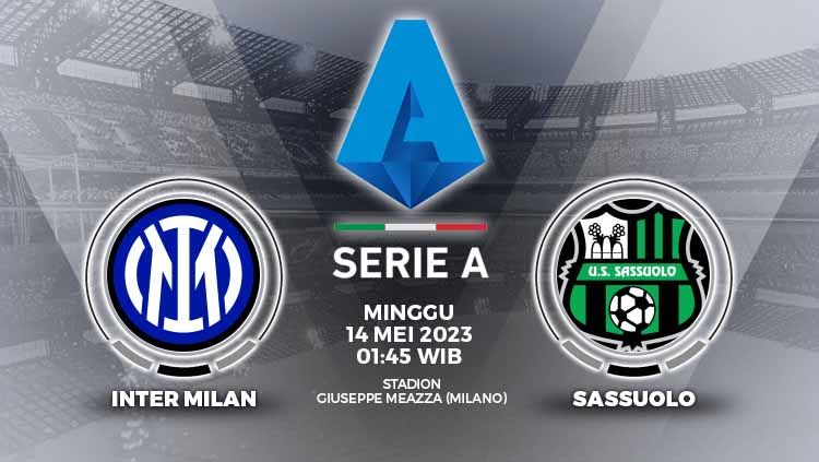 Prediksi pertandingan antara Inter Milan vs Sassuolo (Liga Italia). Copyright: © Grafis: Yuhariyanto/INDOSPORT