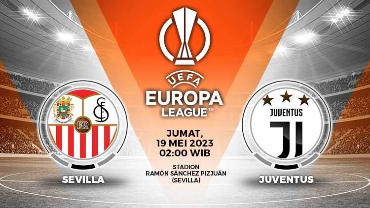 Link live streaming Sevilla vs Juventus di ajang Liga Europa (Europa League), yang berlangsung di Estadio Ramon Sanchez Pizjuan, Jumat (19/05/23). Copyright: © Grafis: Yuhariyanto/INDOSPORT