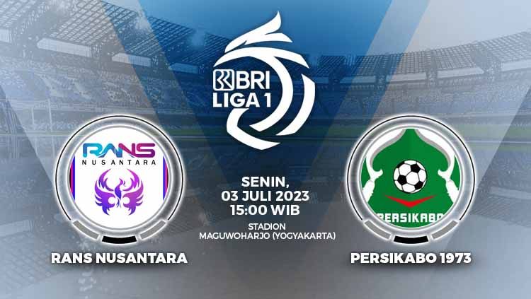 Hasil Liga 1 2023-2024 antara RANS Nusantara FC vs Persikabo 1973, Senin (03/07/23) pukul 15.00 WIB yang berakhir untuk kemenangan tuan rumah. Copyright: © Grafis: Yuhariyanto/INDOSPORT