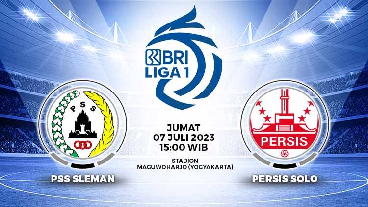 Prediksi pekan kedua Liga 1 antara PSS Sleman melawan Persis Solo di Stadion Maguwoharjo, Sleman, Jumat (07/07/23). Copyright: © Grafis: Yuhariyanto/INDOSPORT