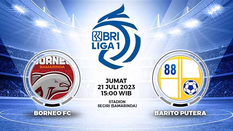 Prediksi Pertandingan antara Borneo FC vs Barito Putera (RBI Liga 1). Copyright: © Grafis: Yuhariyanto/INDOSPORT