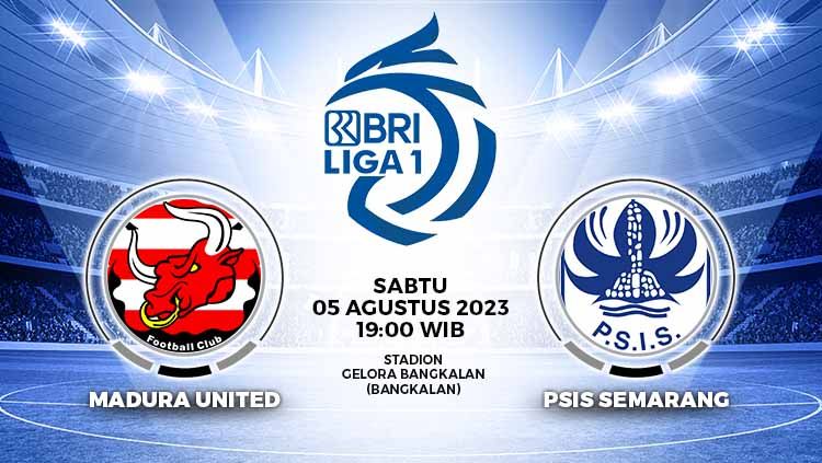 Prediksi Pertandingan antara Madura United vs PSIS Semarang (RBI Liga 1). Copyright: © Grafis: Yuhariyanto/INDOSPORT