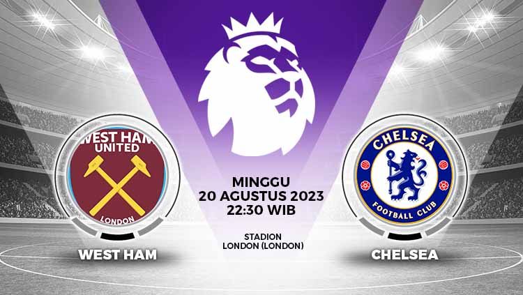 Prediksi Liga Inggris (Premier League) 2023/2024 menyajikan duel dua tim London, West Ham United vs Chelsea, pada Minggu (20/08/23) pukul 22.30 WIB. Copyright: © Grafis: Yuhariyanto/INDOSPORT