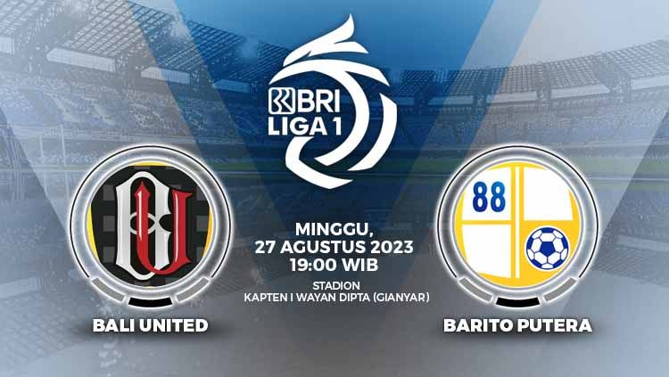 Prediksi pertandingan Liga 1 2023/2024 pekan ke-10 antara Bali United vs Barito Putera, Minggu (27/08/23) malam, dapat disimak di artikel ini. Copyright: © Grafis: Yuhariyanto/INDOSPORT