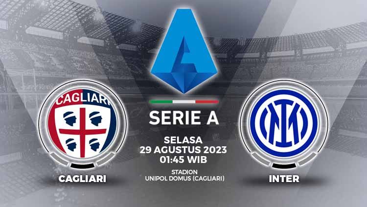 Prediksi pertandingan antara Cagliari vs Inter Milan (Liga Italia). Copyright: © Grafis: Yuhariyanto/INDOSPORT