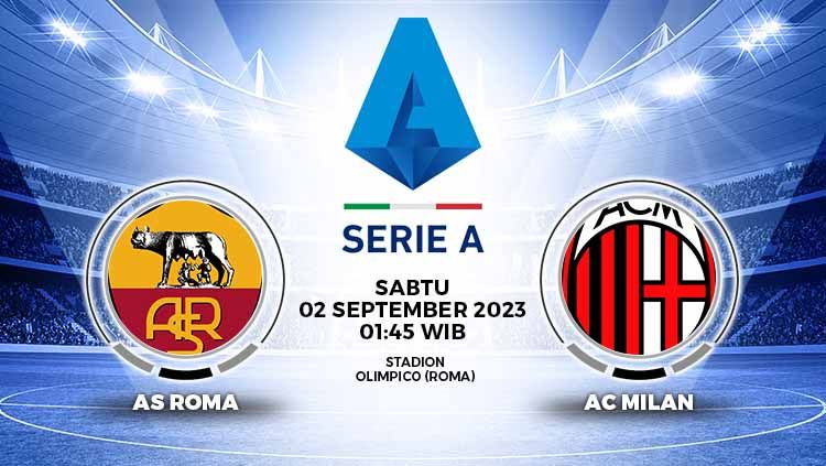 Prediksi Pertandingan antara AS Roma vs AC Milan (Liga Italia). Copyright: © Grafis: Yuhariyanto/INDOSPORT