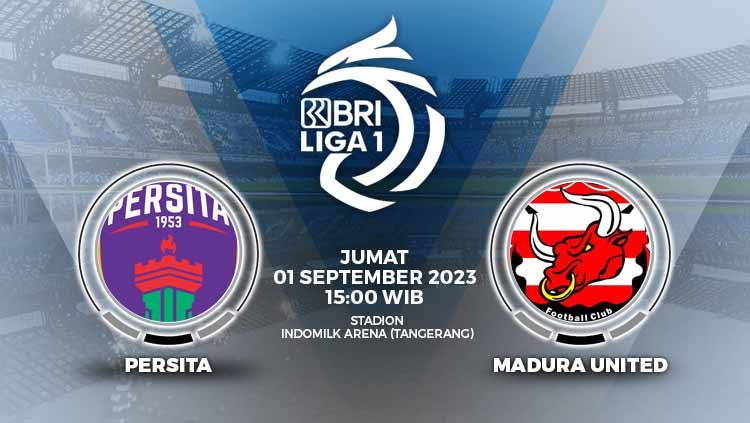 Prediksi pertandingan antara Persita Tangerang vs Madura United (BRI Liga 1). Copyright: &copy; Grafis: Yuhariyanto/INDOSPORT
