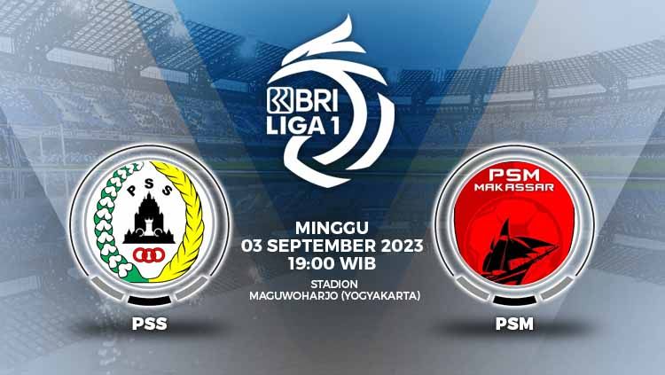 Prediksi pertandingan antara PSS Sleman vs PSM Makassar (BRI Liga 1). Copyright: © Grafis: Yuhariyanto/INDOSPORT