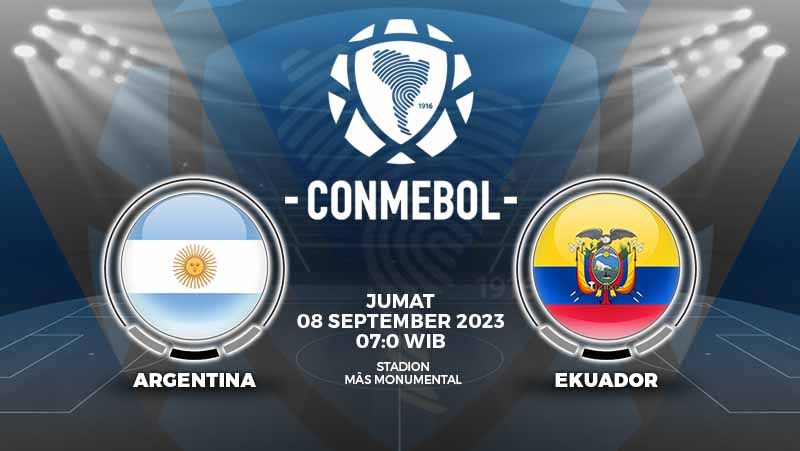 Prediksi kualifikasi Piala Dunia 2026 antara Argentina vs Ekuador pada hari Jumat (08/09/23). Copyright: © Grafis: Yuhariyanto/INDOSPORT