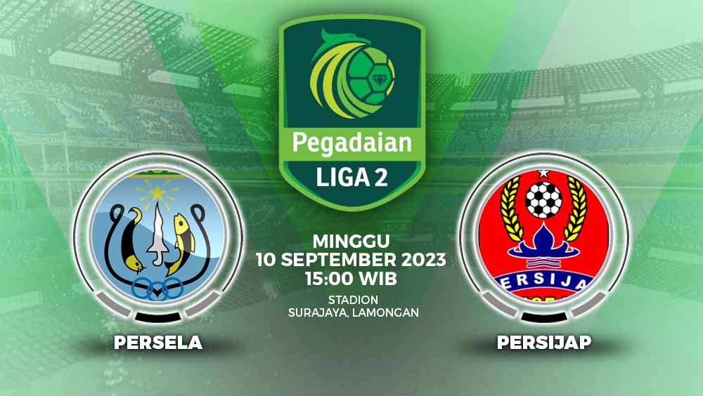 Prediksi pertandingan antara Persela Lamongan vs Persijap Jepara (Pegadaian Liga 2). Copyright: © Grafis: Yuhariyanto/INDOSPORT