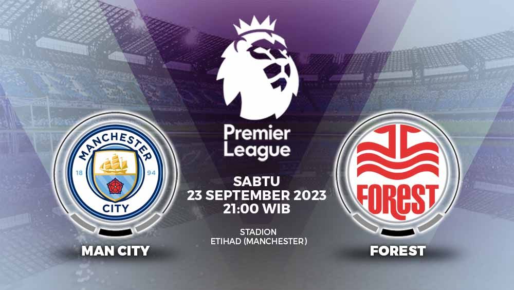 Link live streaming Manchester City vs Nottingham Forest dalam matchday keenam Liga Inggris (Premier League), Sabtu (23/9/23) pukul 21.00 WIB, tersedia di Vidio Copyright: &copy; Grafis: Yuhariyanto/INDOSPORT