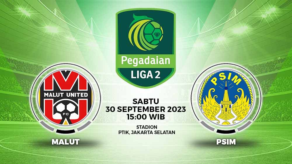 Prediksi Pertandingan antara Malut United FC vs PSIM Yogyakarta (Pegadaian Liga 2). Copyright: © Grafis: Yuhariyanto/INDOSPORT