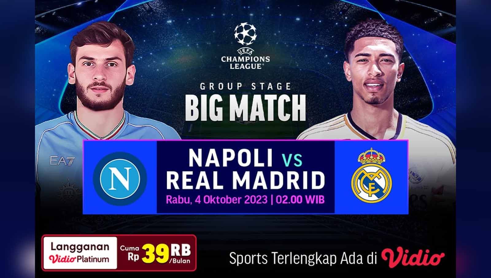 Jadwal Liga Champions Napoli vs Real Madrid di Vidio. (Foto: vidio) Copyright: © vidio