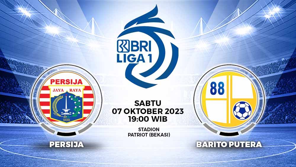 Prediksi Pertandingan Liga 1 antara Persija Jakarta vs Barito Putera. Copyright: © Grafis: Yuhariyanto/INDOSPORT