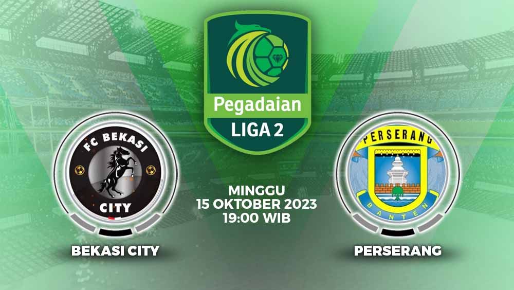 Prediksi pertandingan antara FC Bekasi City vs Perserang Banten (Pegadaian Liga 2). Copyright: &copy; Grafis: Yuhariyanto/INDOSPORT