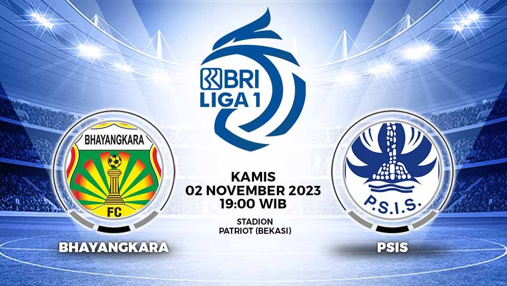 Prediksi Pertandingan antara Bhayangkara FC vs PSIS Semarang (RBI Liga 1). Copyright: © Grafis: Yuhariyanto/INDOSPORT