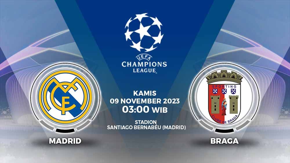 Prediksi Pertandingan antara Real Madrid vs Sporting Braga (Liga Champions). Copyright: © Grafis: Yuhariyanto/INDOSPORT
