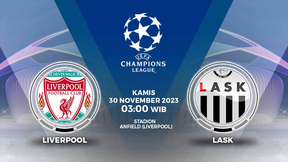 Link live streaming pertandingan Liga Europa 2023/24 antara Liverpool vs LASK yang akan berlangsung di Anfield Stadium. Copyright: © Grafis: Yuhariyanto/INDOSPORT